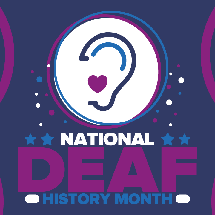 Deaf History Month: Unique Needs of the Deaf Community